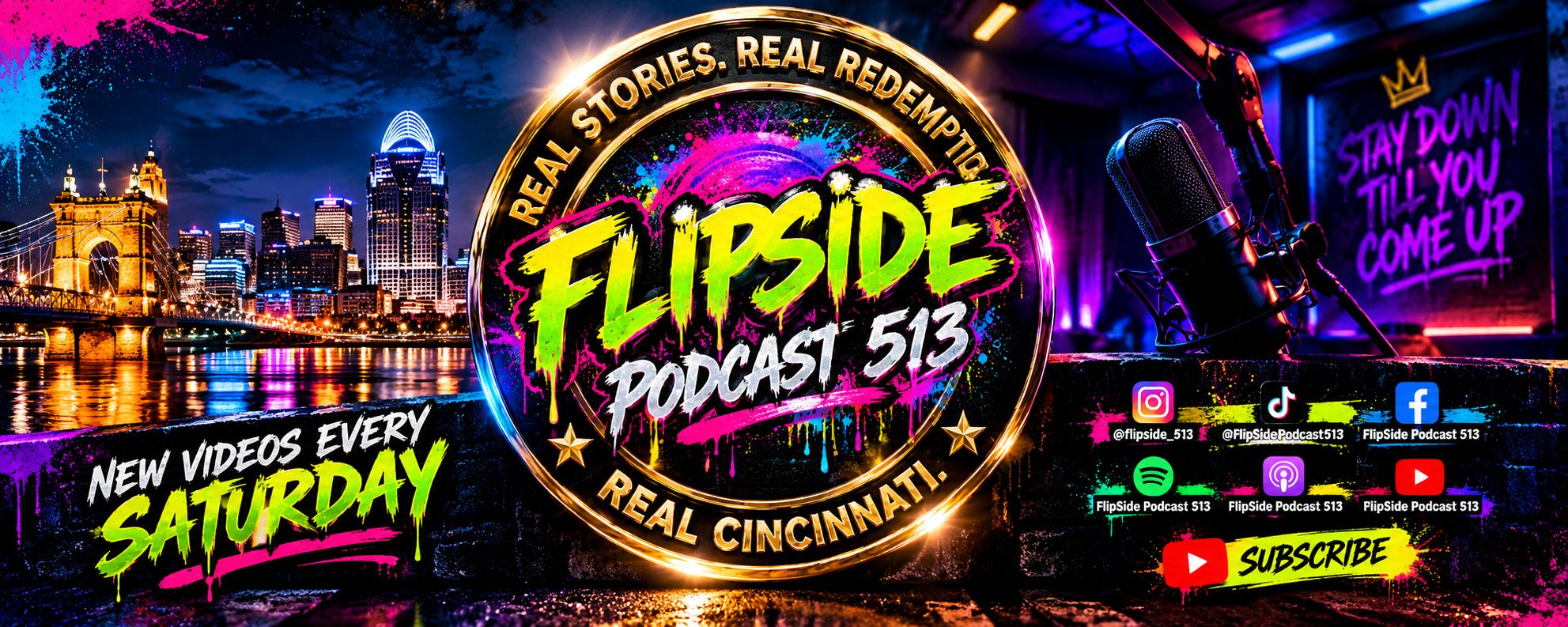 FlipSide Podcast 513 banner: Cincinnati skyline at night, the FlipSide medallion, and a studio mic under 'Stay down till you come up' graffiti. New videos every Saturday.